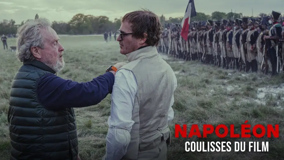 Видео к фильму Наполеон | Napol&eacute;on de Ridley Scott - Les coulisses du film