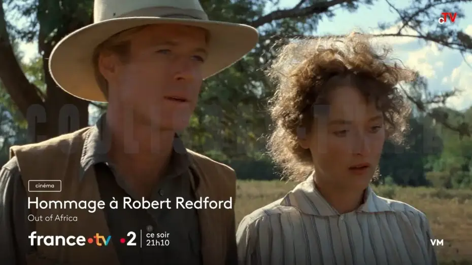 Видео к фильму Из Африки | Hommage &agrave; Robert Redford - Out of Africa sur France 2 mardi 16 septembre 2025
