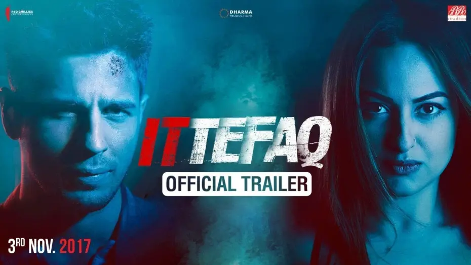 Видео к фильму По стечению обстоятельств | Ittefaq | Trailer | Sidharth Malhotra, Sonakshi Sinha, Akshaye Khanna