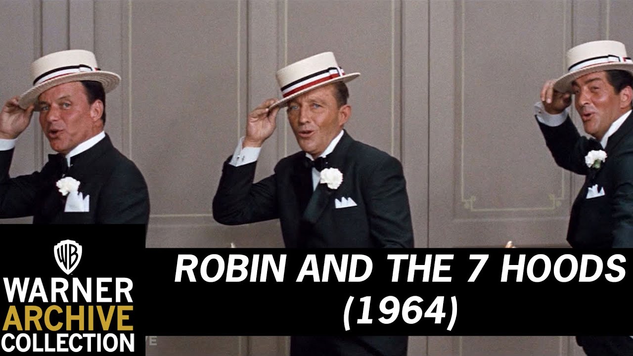 Видео к фильму Робин и 7 гангстеров | Style (Sinatra, Martin, and Crosby) | Robin and the 7 Hoods | Warner Archive