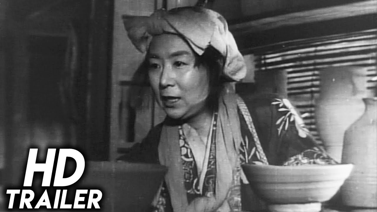 Видео к фильму Сказки туманной луны после дождя | Ugetsu (1953) ORIGINAL TRAILER [HD]