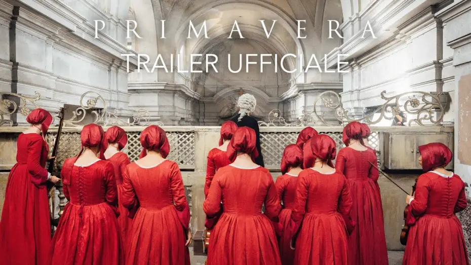 Видео к фильму Primavera | PRIMAVERA | Trailer Ufficiale