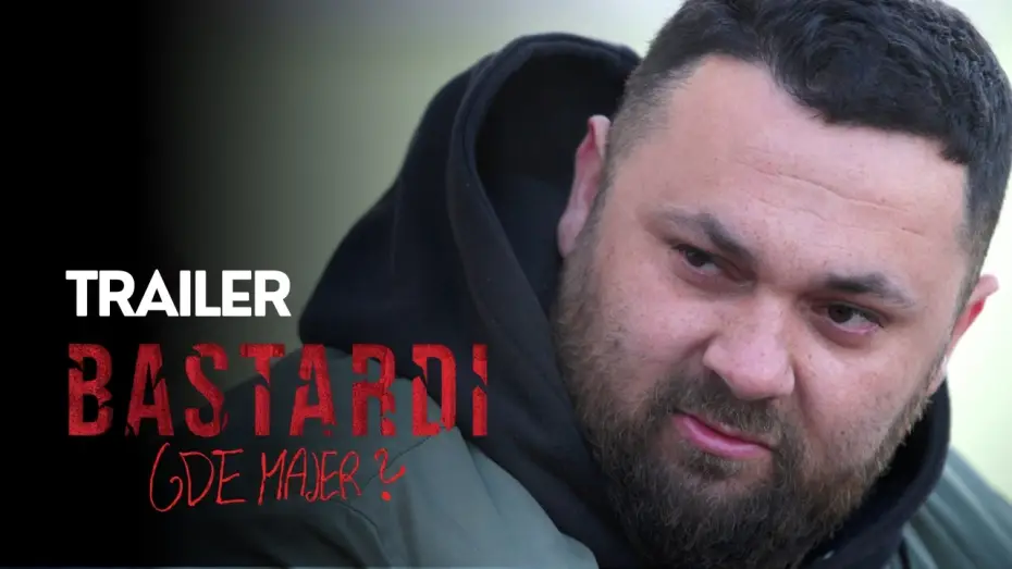 Видео к фильму Bastardi: Gde Majer? — Bastardi: Gde Majer? (2026) oficiální trailer