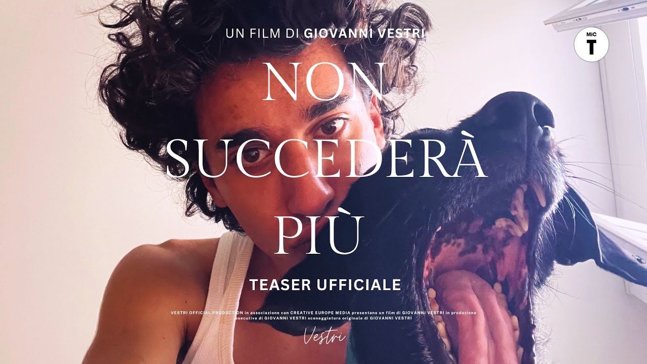 Видео к фильму Non succeder&agrave; pi&ugrave; | NON SUCCEDERÀ PIÙ (Teaser Ufficiale)