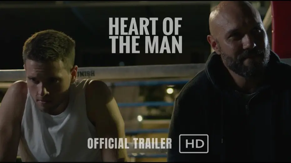 Видео к фильму Heart of the Man — Official Trailer