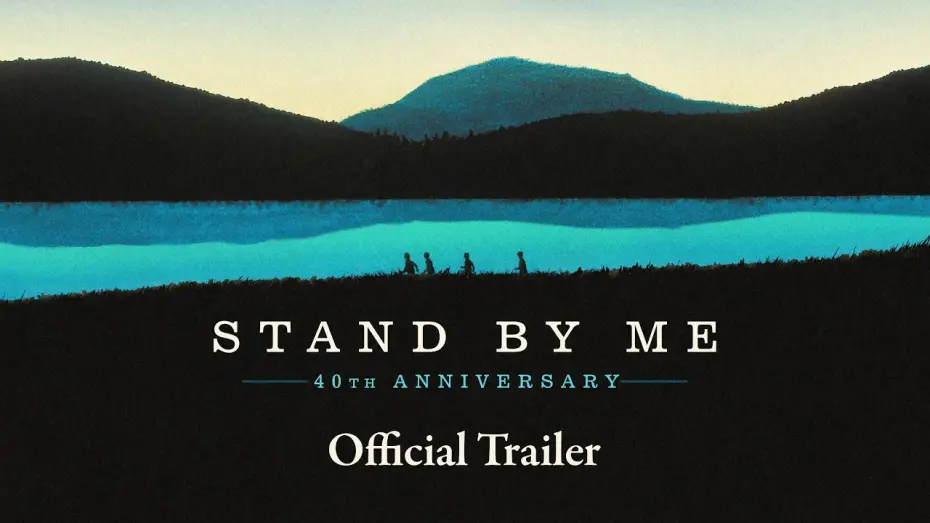 Видео к фильму Останься со мной | 40th Anniversary | Official 4K Trailer