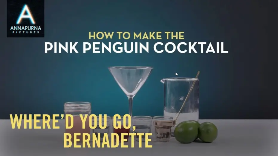 Видео к фильму Куда ты пропала, Бернадетт? | WHERE'D YOU GO, BERNADETTE | Pink Penguin Cocktail Recipe