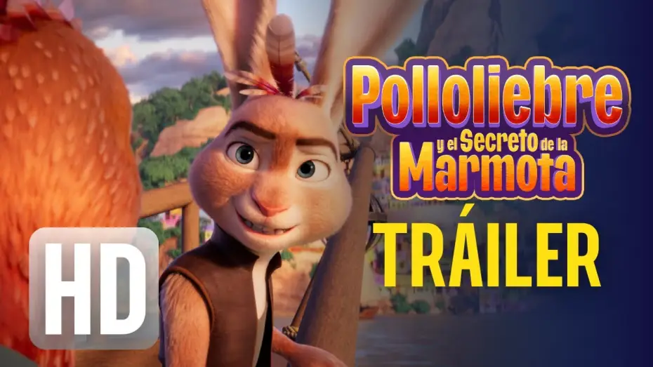 Видео к фильму Кролецып и Сурок Времени | POLLOLIEBRE Y EL SECRETO DE LA MARMOTA - TR&Aacute;ILER CASTELLANO