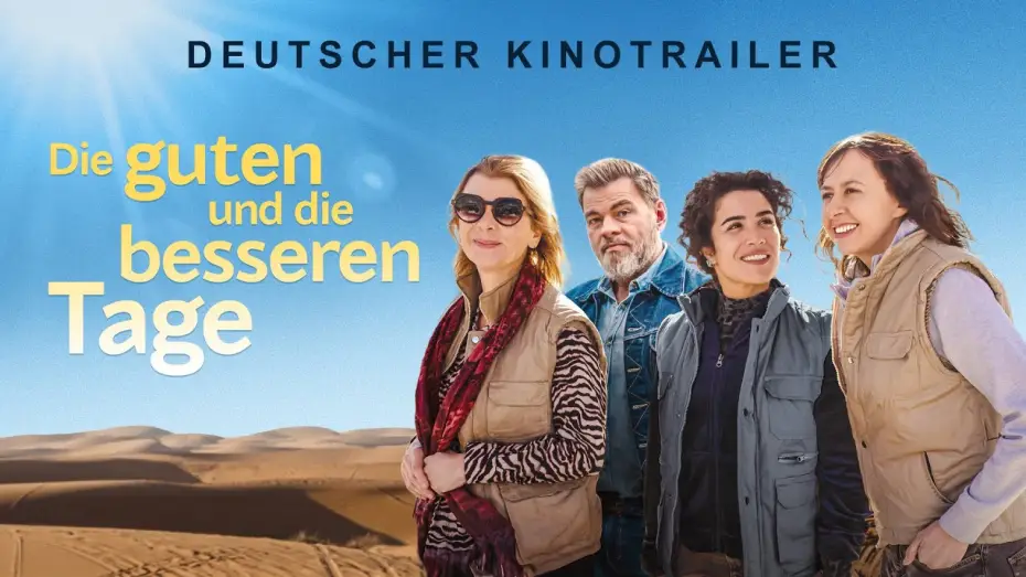 Видео к фильму Лучшие дни | Die guten und die besseren Tage |&nbsp;Offizieller deutscher Kinotrailer |&nbsp;Ab 31. Juli nur im Kino!