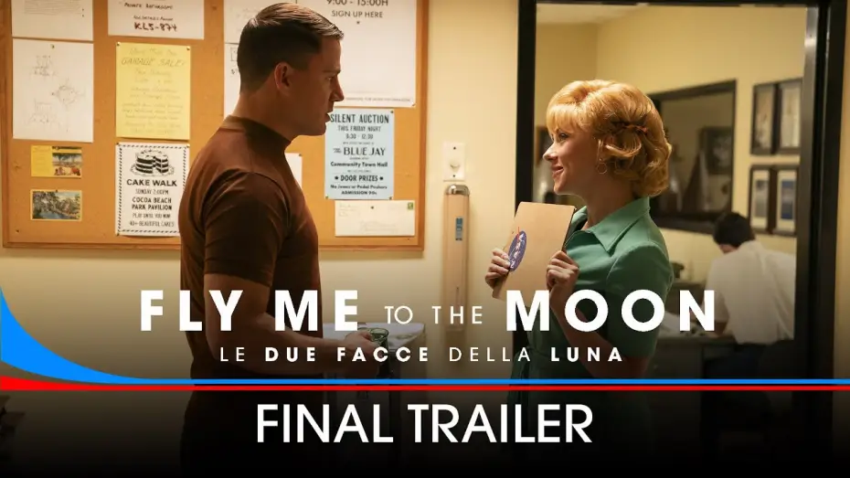Видео к фильму Покажи мне луну | Fly Me to the Moon: Le due facce della Luna - Dall'11 luglio al cinema - Nuovo Trailer Ufficiale
