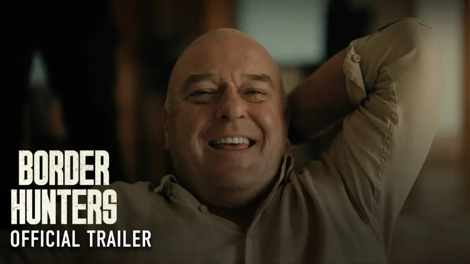 Видео к фильму Border Hunters | Official Trailer