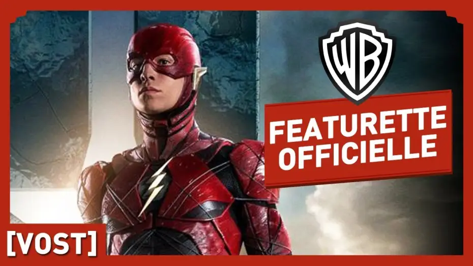 Видео к фильму Лига справедливости | Justice League - Flash - Featurette Officielle (VOST)