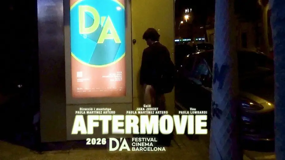 Видео к фильму Aftermovie D'A 2026 — Aftermovie D'A 2026 | Paula Martínez Artero | Curt After D’A 2026