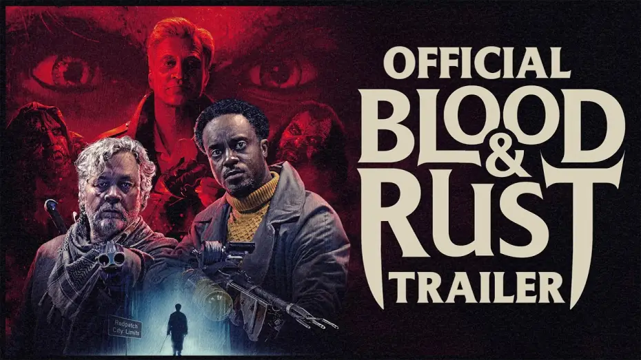 Видео к фильму Blood & Rust | Official Trailer