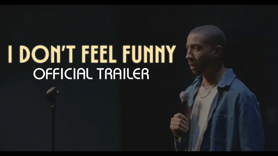 Видео к фильму I Don't Feel Funny | I Don't Feel Funny - January 20th Trailer