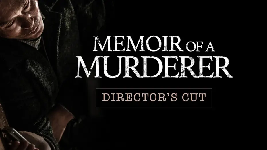 Видео к фильму Воспоминания убийцы | MEMOIR OF A MURDERER - DIRECTOR'S CUT TRAILER