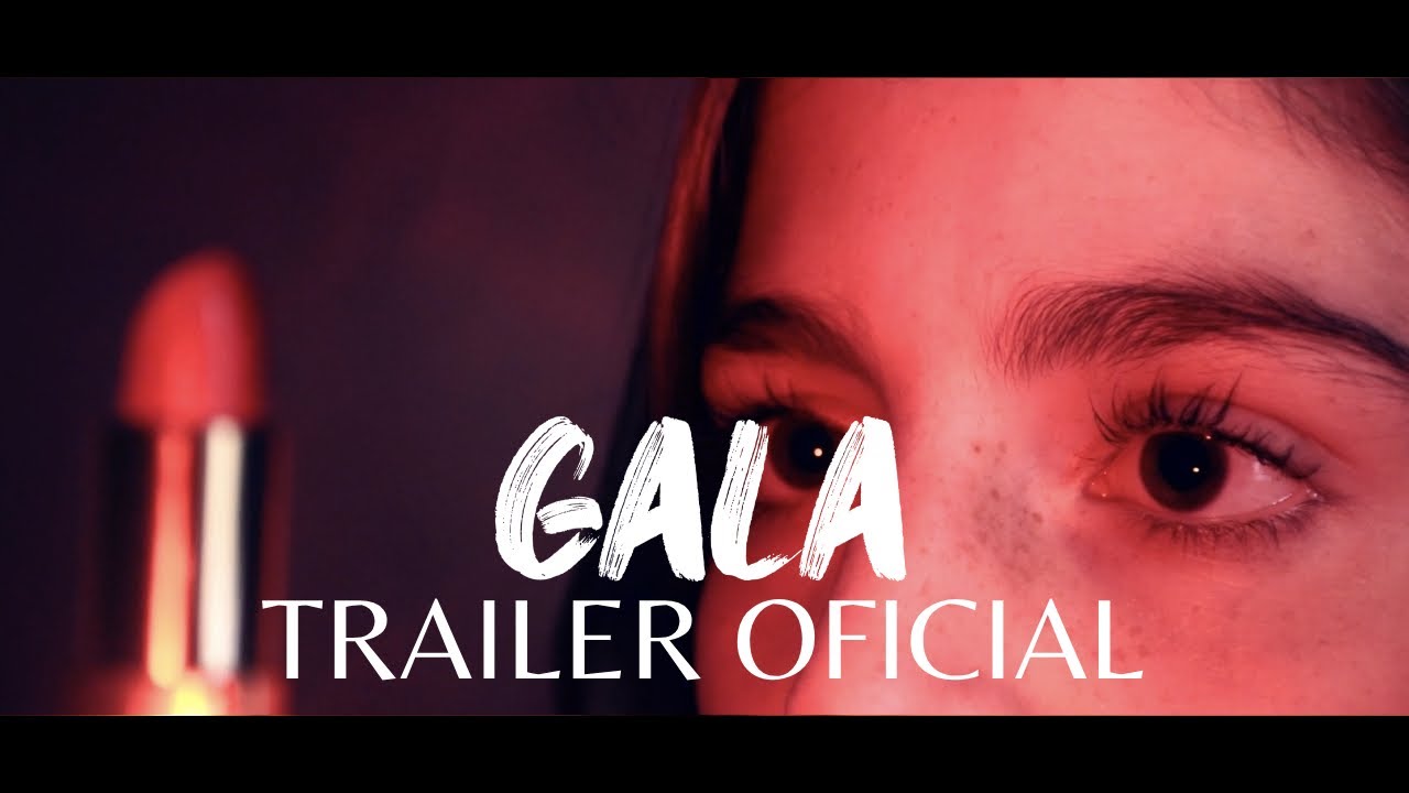 Видео к фильму Gala | "GALA" TRAILER OFICIAL