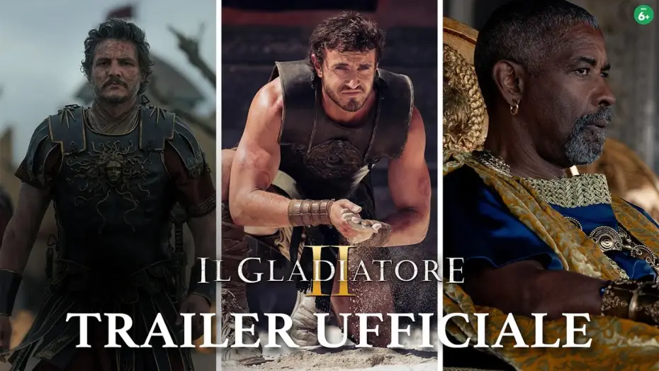Видео к фильму Гладиатор 2 | Il Gladiatore II | Trailer Ufficiale - Paul Mescal, Pedro Pascal, Denzel Washington, Ridley Scott