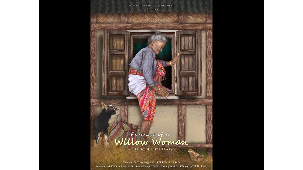 Видео к фильму PORTRAIT OF A WILLOW WOMAN | Portrait Of A Willow Woman - a documentary by Supriya Prasad Rauniar