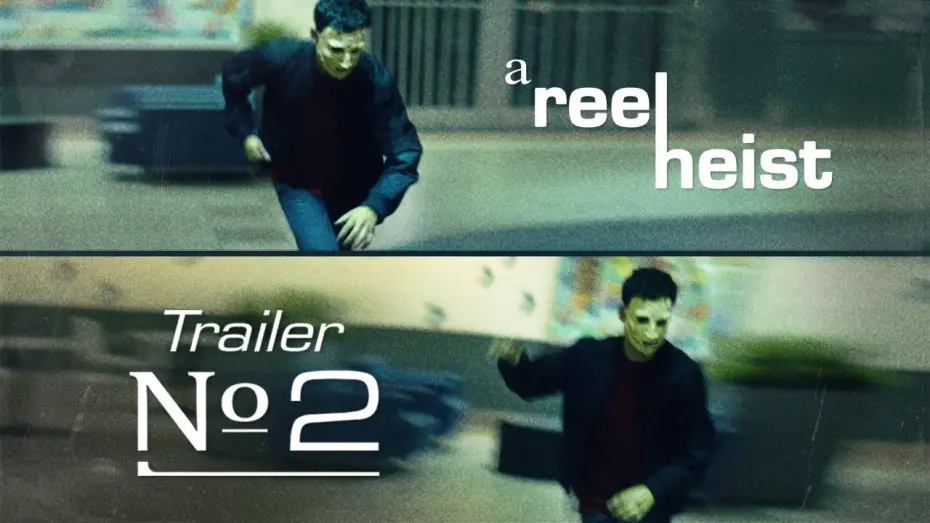 Видео к фильму A Reel Heist | A REEL HEIST (2023) - Trailer № 2