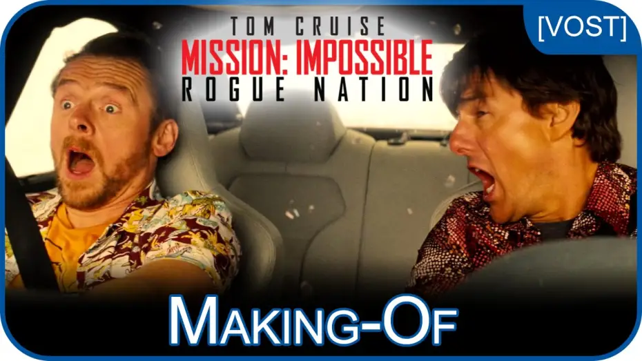 Видео к фильму Миссия невыполнима: Племя изгоев | Mission: Impossible Rogue Nation &ndash; En voiture sans doublure [making-of - VOST]