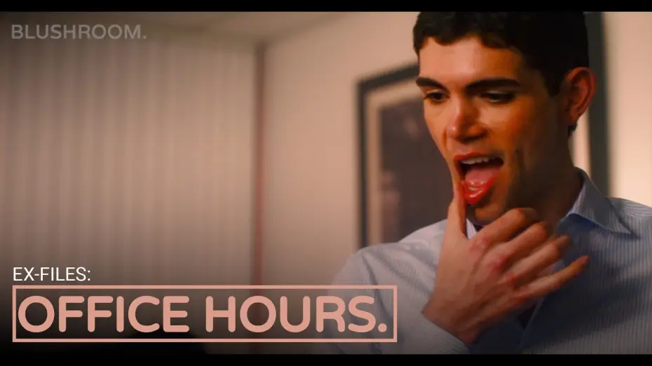 Видео к фильму Office Hours | Office Hours | A Blushroom Short Film