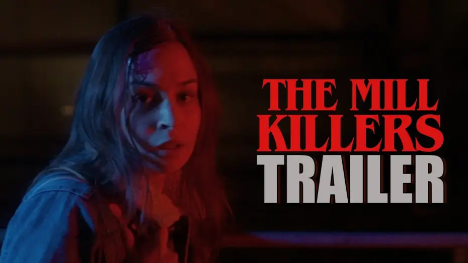 Видео к фильму The Mill Killers | THE MILL KILLERS Official Trailer 2025 UK Horror Movie