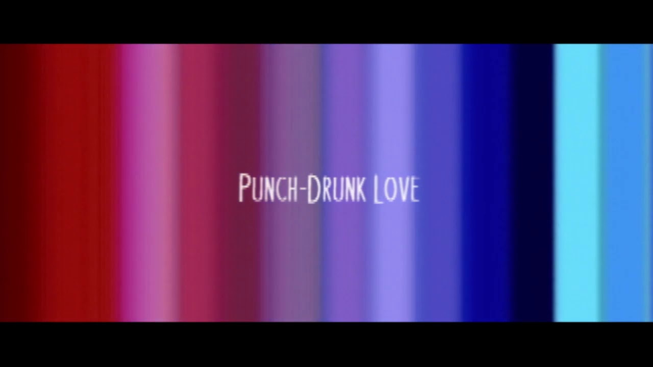 Видео к фильму Любовь, сбивающая с ног | Punch-Drunk Love: Trailer with Jeremy Blake's artwork