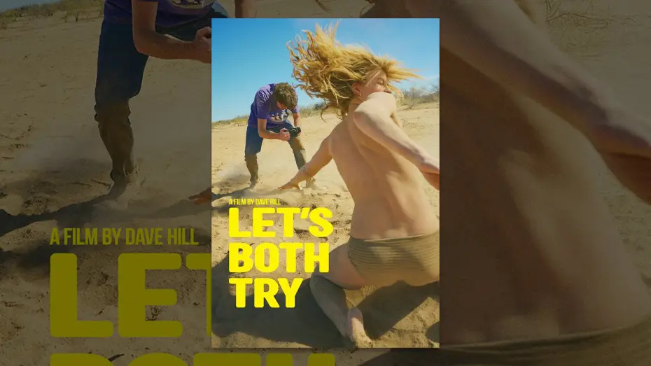 Видео к фильму Let's Both Try — Trailer