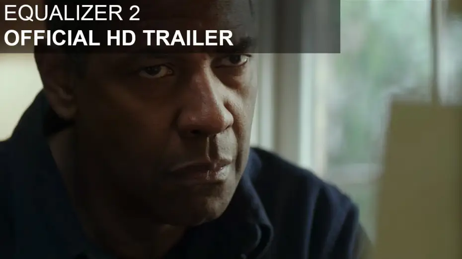 Видео к фильму Великий уравнитель 2 | The Equalizer 2 - Trailer Deutsch HD