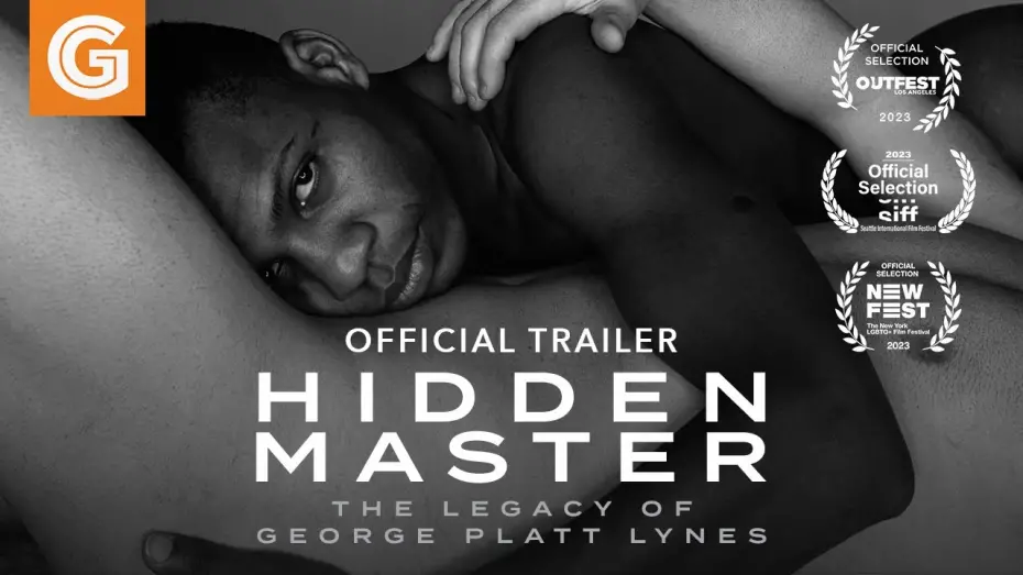 Видео к фильму Hidden Master: The Legacy of George Platt Lynes | Hidden Master | Official Trailer