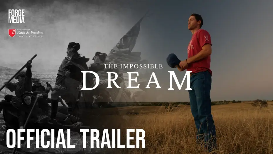 Видео к фильму The Impossible Dream — America's 250 Documentary || The Impossible Dream || OFFICIAL TRAILER