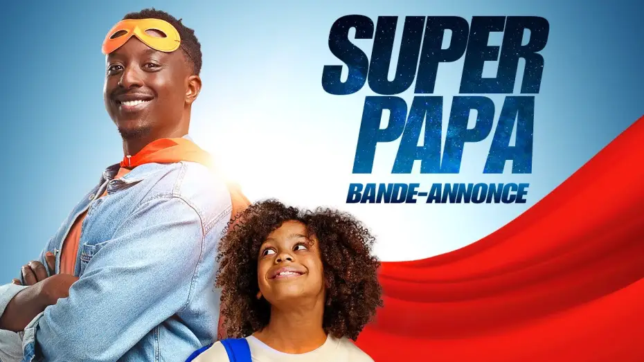 Видео к фильму Супер папочка | SUPER PAPA - Bande-annonce
