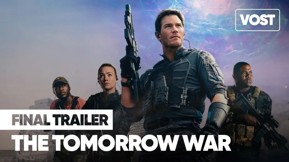 Видео к фильму Война будущего | THE TOMORROW WAR (2021) Bande-annonce VOST