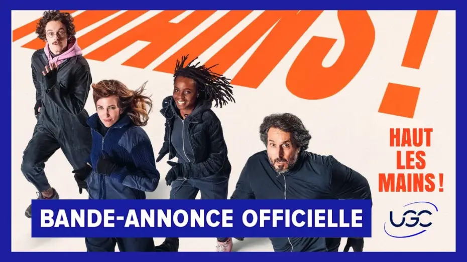 Видео к фильму Haut les mains ! | Haut les mains - Bande-annonce officielle - UGC Distribution