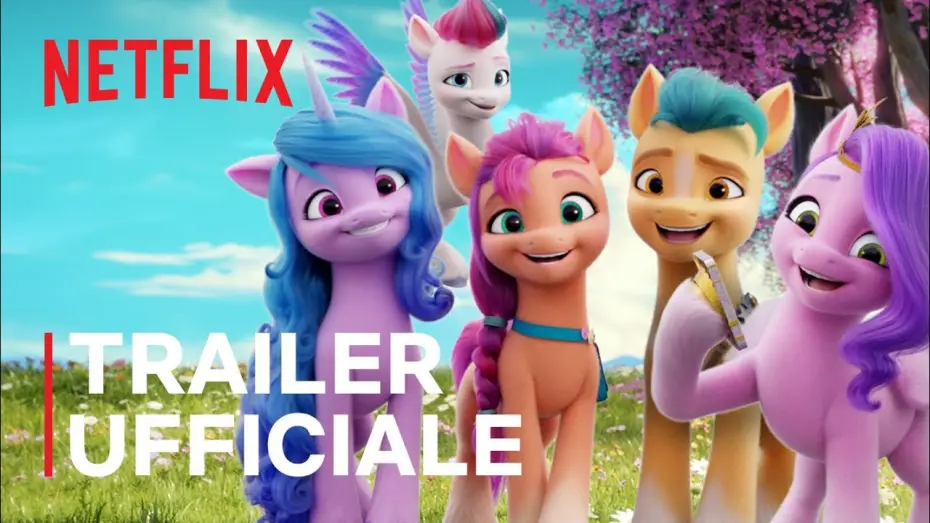 Видео к фильму My Little Pony: Новое поколение | 🦄 My Little Pony: Una nuova generazione | Trailer ufficiale | Netflix Futures