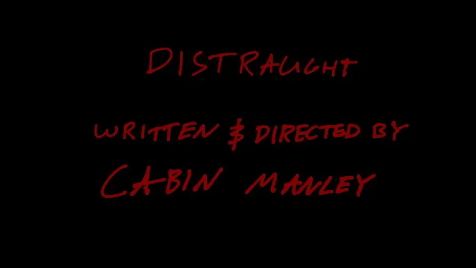 Видео к фильму DISTRAUGHT — DISTRAUGHT - A Short Film