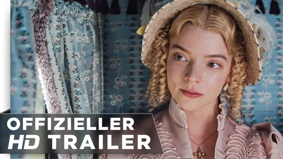 Видео к фильму Эмма. | Emma - Trailer #2 - deutsch HD