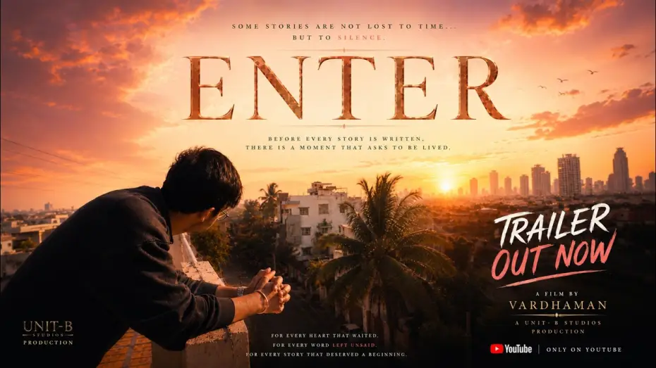 Видео к фильму Enter — ENTER | Official Trailer | Vardhaman | UNIT-B Studios