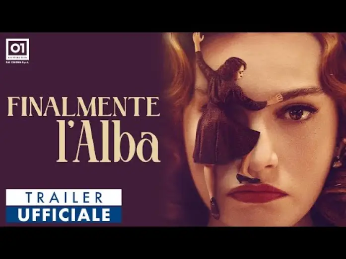 Видео к фильму Долгожданный рассвет | FINALMENTE L'ALBA di Saverio Costanzo (2024) - Trailer Ufficiale HD