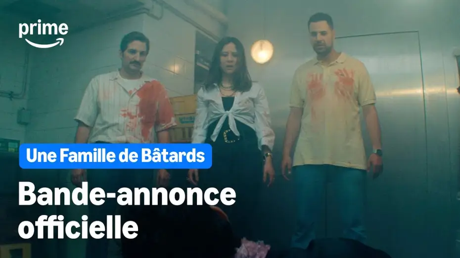 Видео к фильму Une Famille de B&acirc;tards | Une Famille de B&acirc;tards - Bande-annonce Officielle | Prime Video