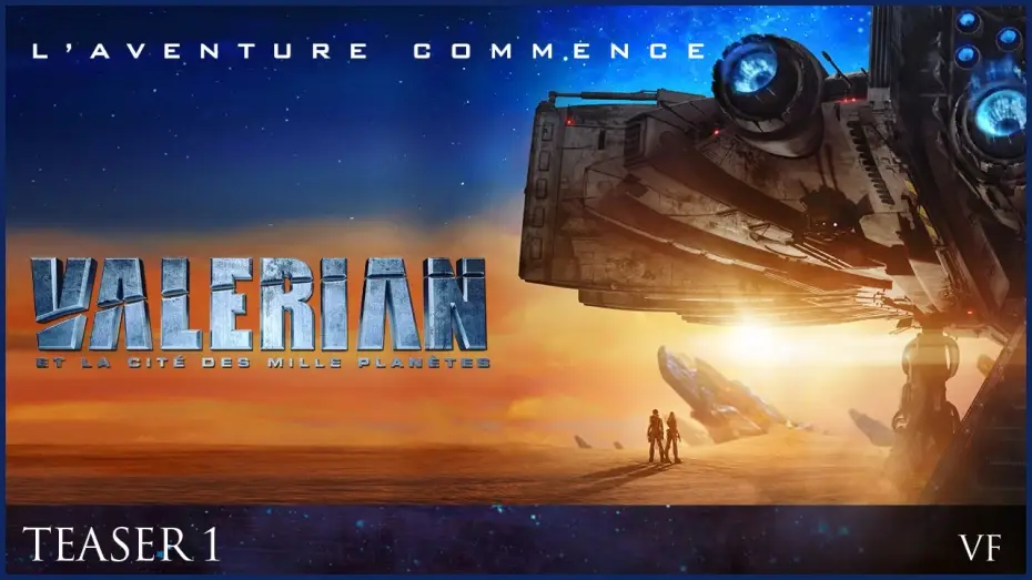 Видео к фильму Валериан и город тысячи планет | VALERIAN - Teaser trailer 1 officiel VF [Dane Dehaan, Cara Delevingne]