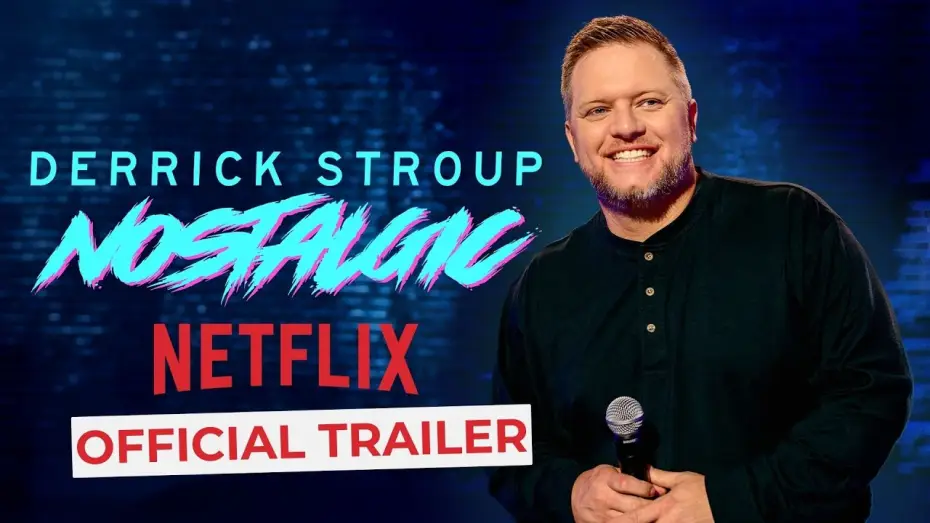 Видео к фильму Derrick Stroup: Nostalgic | Trailer