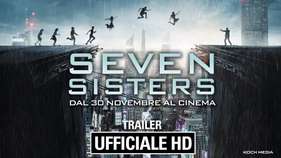 Видео к фильму Тайна 7 сестер | Seven Sisters - Trailer Ufficiale Italiano | HD