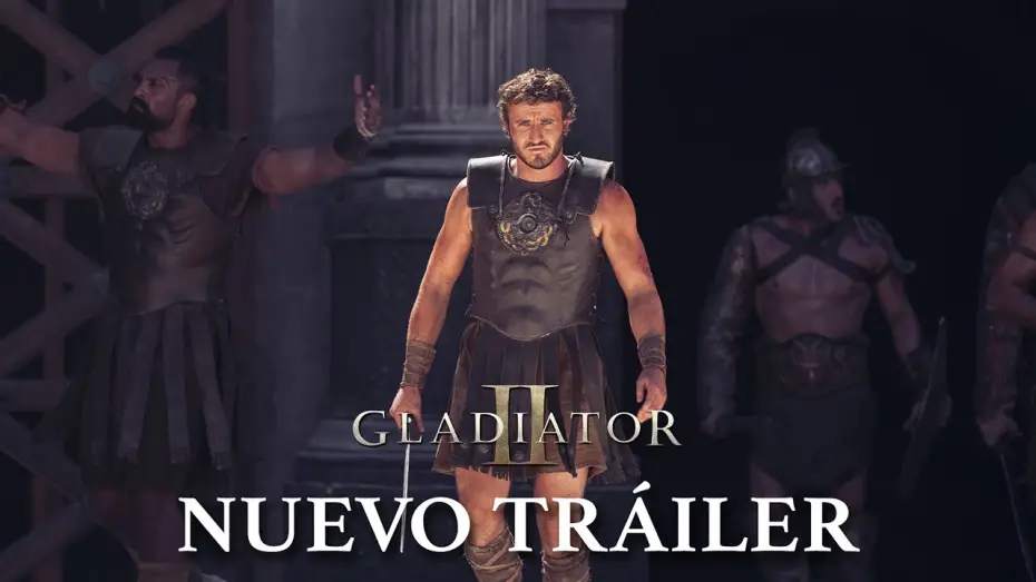 Видео к фильму Гладиатор 2 | Nuevo Tr&aacute;iler en espa&ntilde;ol