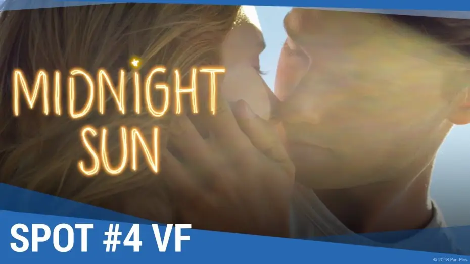 Видео к фильму Полночное солнце | MIDNIGHT SUN - Spot "Lumi&egrave;re" VF