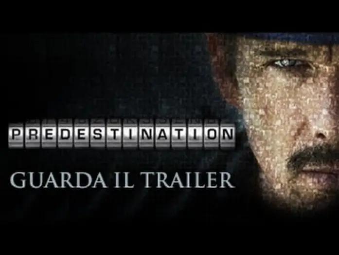 Видео к фильму Патруль времени | Predestination - Trailer Ufficiale