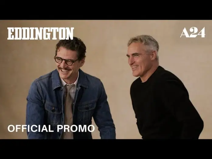 Видео к фильму Эддингтон | Pedro Pascal and Joaquin Phoenix Look Back at Their Career