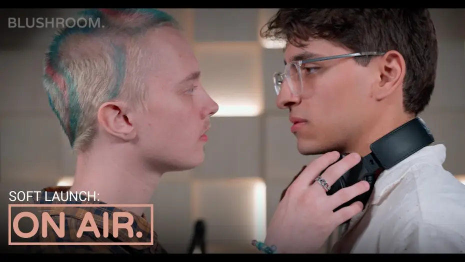Видео к фильму On Air | On Air | A Blushroom Short Film