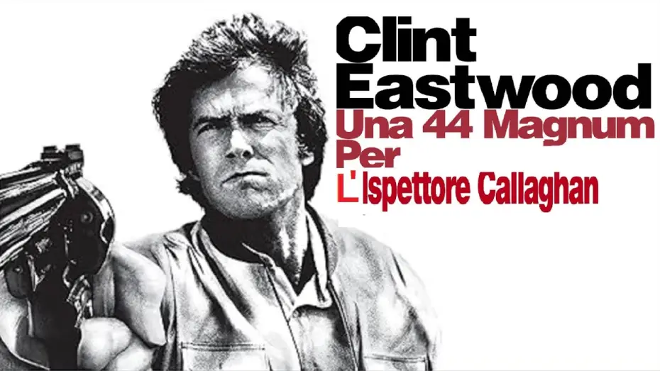 Видео к фильму Грязный Гарри 2: Высшая сила | Una 44 Magnum per l'ispettore Callaghan (film 1973) TRAILER ITALIANO